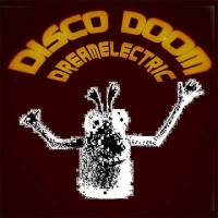 Purchase Disco Doom - Dream Electric