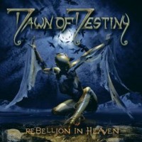 Purchase Dawn Of Destiny - Rebellion In Heaven