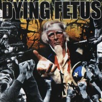 Purchase Dying Fetus - Destroy the Opposition