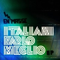 Purchase En Masse - Italiani Farlo Meglio (EP)