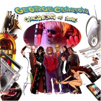 Purchase George Clinton - George Clinton & His Gangsters Of Love