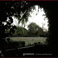 Purchase Grantura - In Dreams And Other Stories
