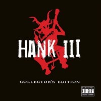 Purchase Hank Williams III - Hank III Collector's Edition CD1