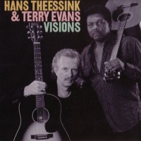 Purchase Hans Theessink & Terry Evans - Visions