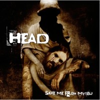 Purchase Head - Save Me From Myself