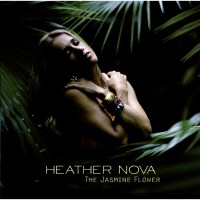 Purchase Heather Nova - The Jasmine Flower