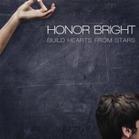 Purchase Honor Bright - Build Hearts From Stars