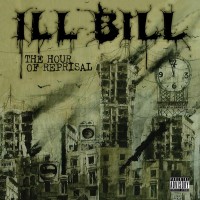 Purchase Ill Bill - The Hour Of Reprisal