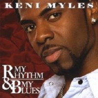 Purchase Keni Myles - My Rhythm & My Blues