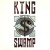 Buy King Swamp - King Swamp Mp3 Download