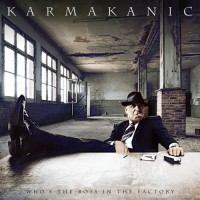 Purchase Karmakanic - Who's The Boss In The Factory