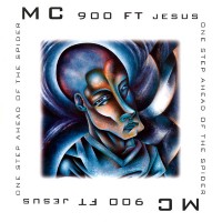 Purchase MC 900 Ft Jesus - One Step Ahead Of The Spider