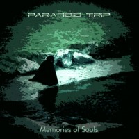 Purchase Paranoid Trip - Memories Of Souls