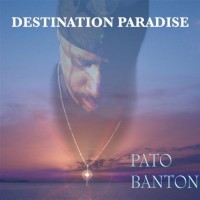 Purchase Pato Banton - Destination Paradise