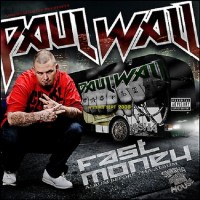 Purchase Paul Wall - Fast Money