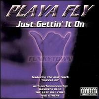Purchase Playa Fly - Gettin' It On