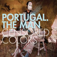 Purchase Portugal. The Man - Censored Colors