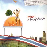 Purchase Robert Le Magnifique - Oh Yeah Baby...