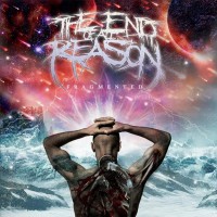 Purchase The End Of All Reason - Fragmented (EP)