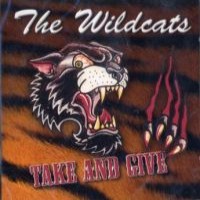 Purchase The Wildcats - Take And Give