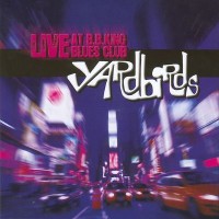 Purchase The Yardbirds - Live At B.B.King Blues Club