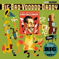 Purchase Big Bad Voodoo Daddy - How Big Can You Get