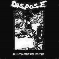 Purchase Dispose - Nightmare On Earth
