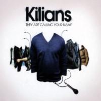 Purchase Kilians - They Are Calling Your Name (Limited Edition) CD1