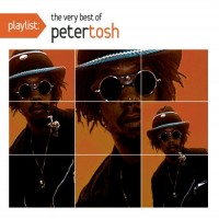 Purchase Peter Tosh - Playlist: The Very Best Of Peter Tosh