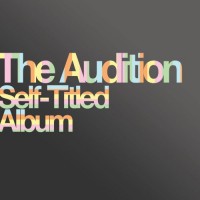 Purchase The Audition - Self-Titled Album