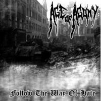 Purchase Age Of Agony - Follow The Way Of Hate