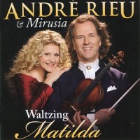 Purchase André Rieu & Mirusia - Waltzing Matilda