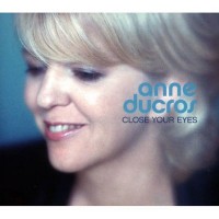 Purchase Anne Ducros - Close Your Eyes