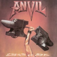 Purchase Anvil - Strength of Steel (Reissue 2012)