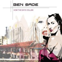 Purchase Ben Sage - How The Days Collide