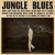 Buy C.W. Stoneking - Jungle Blues Mp3 Download