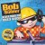 Buy Bob The Builder - Never Mind The Breeze Block Mp3 Download