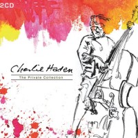Purchase Charlie Haden - The Private Collection CD1