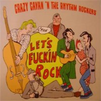 Purchase Crazy Cavan & The Rhythm Rockers - Let's Fuckin' Rock