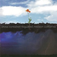Purchase Cross Canadian Ragweed - Mission California