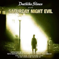 Purchase Deathlike Silence - Saturday Night Evil