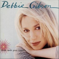 Purchase Debbie Gibson - Think With Your Heart