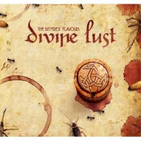 Purchase Divine Lust - The Bitterest Flavours