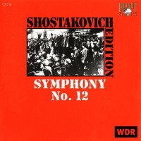Purchase Dmitri Shostakovich - Shostakovich Edition: Symphony No. 12