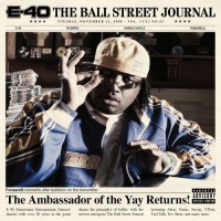 Purchase E-40 - The Ball Street Journal