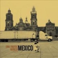 Purchase Erik Truffaz & Murcof - Mexico