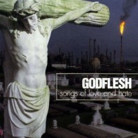 Purchase Godflesh - Songs of Love and Hate (Love and Hate in Dub) CD1