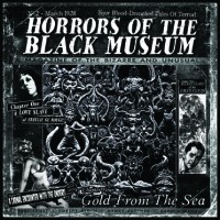 Purchase Horrors Of The Black Museum - Gold From The Sea