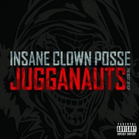 Purchase Insane Clown Posse - Jugganauts: The Best Of