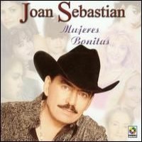 Purchase Joan Sebastian - Mujeres Bonitas